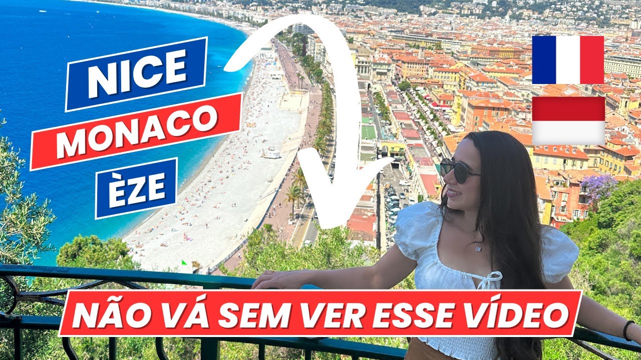 Nice, &Egrave;ze e M&ocirc;naco: Dicas Imperd&iacute;veis na Riviera Francesa