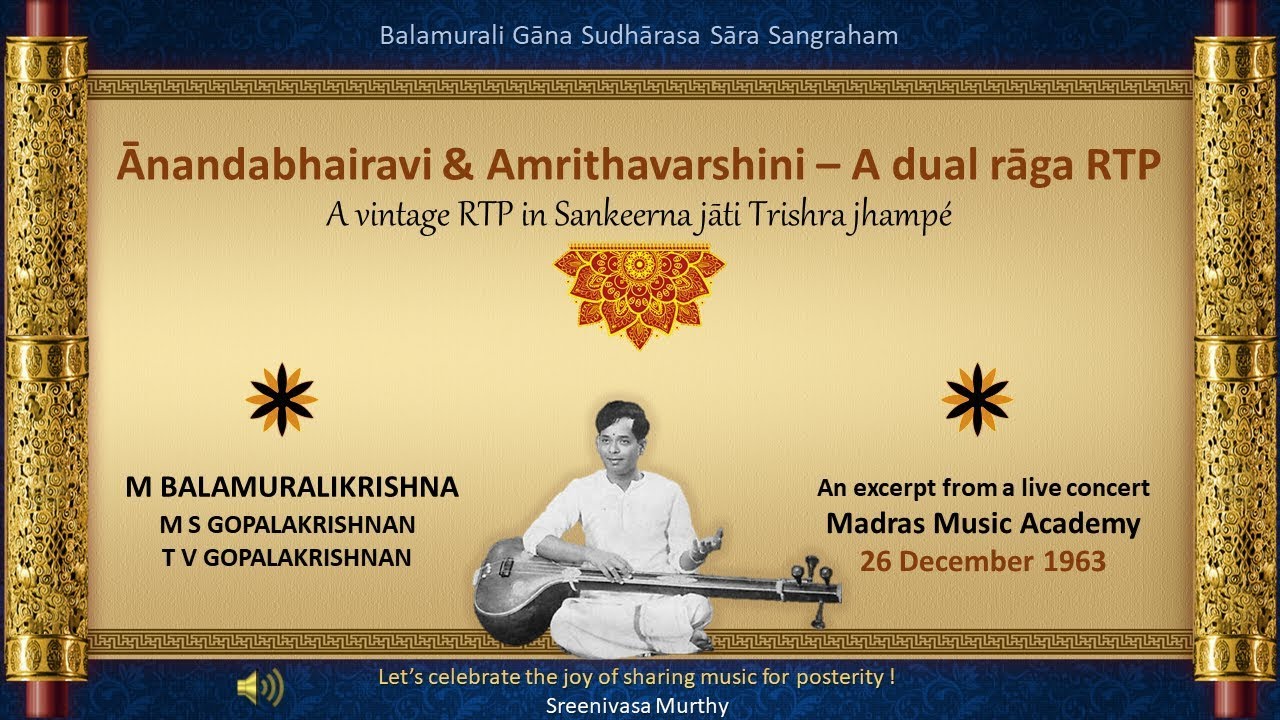 Amrithavarshini & Anandabhairavi RTP - Sankirna gati - 1963 concert  of BMK  with MSG and TVG (3/3)
