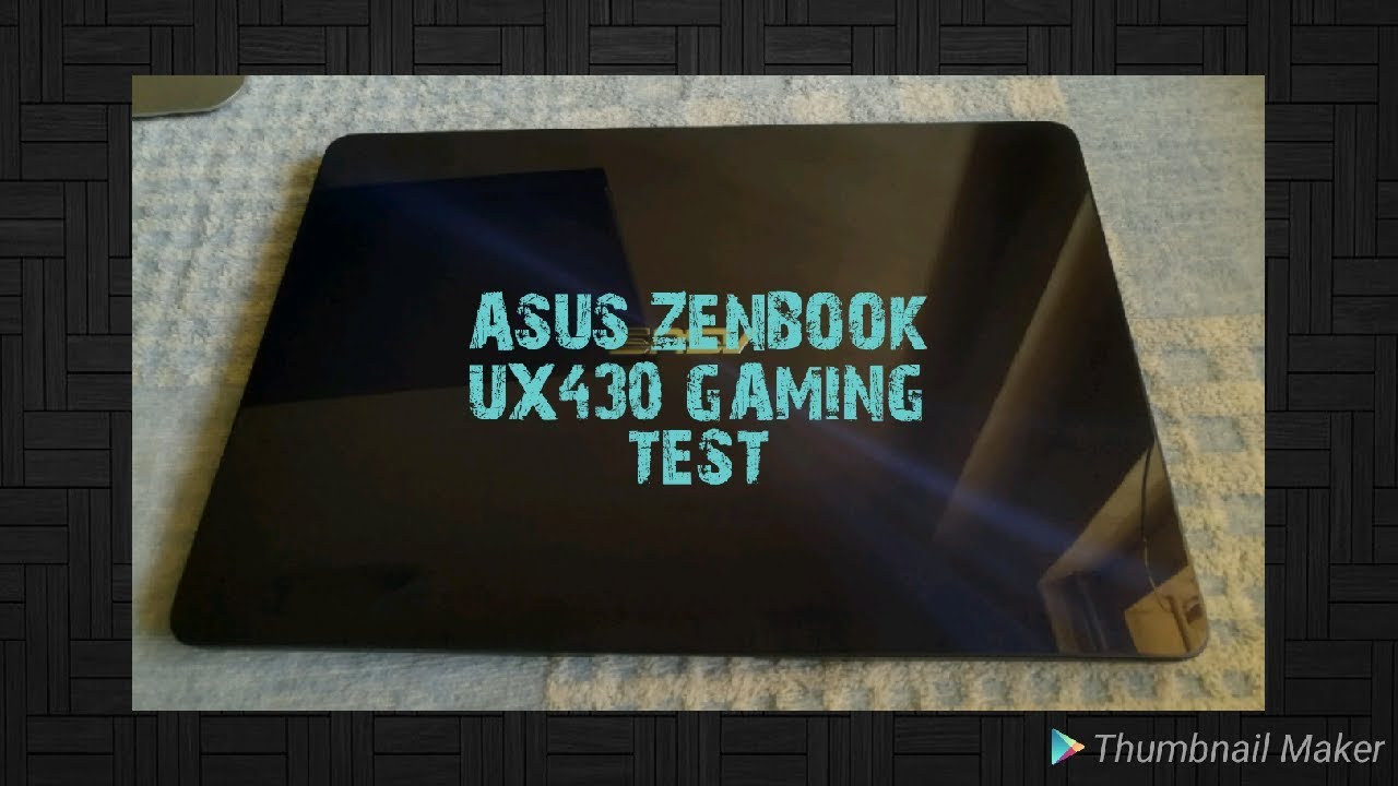 Asus UX430 UN , MX150 Gaming Performance |  Does it throttle in games ?