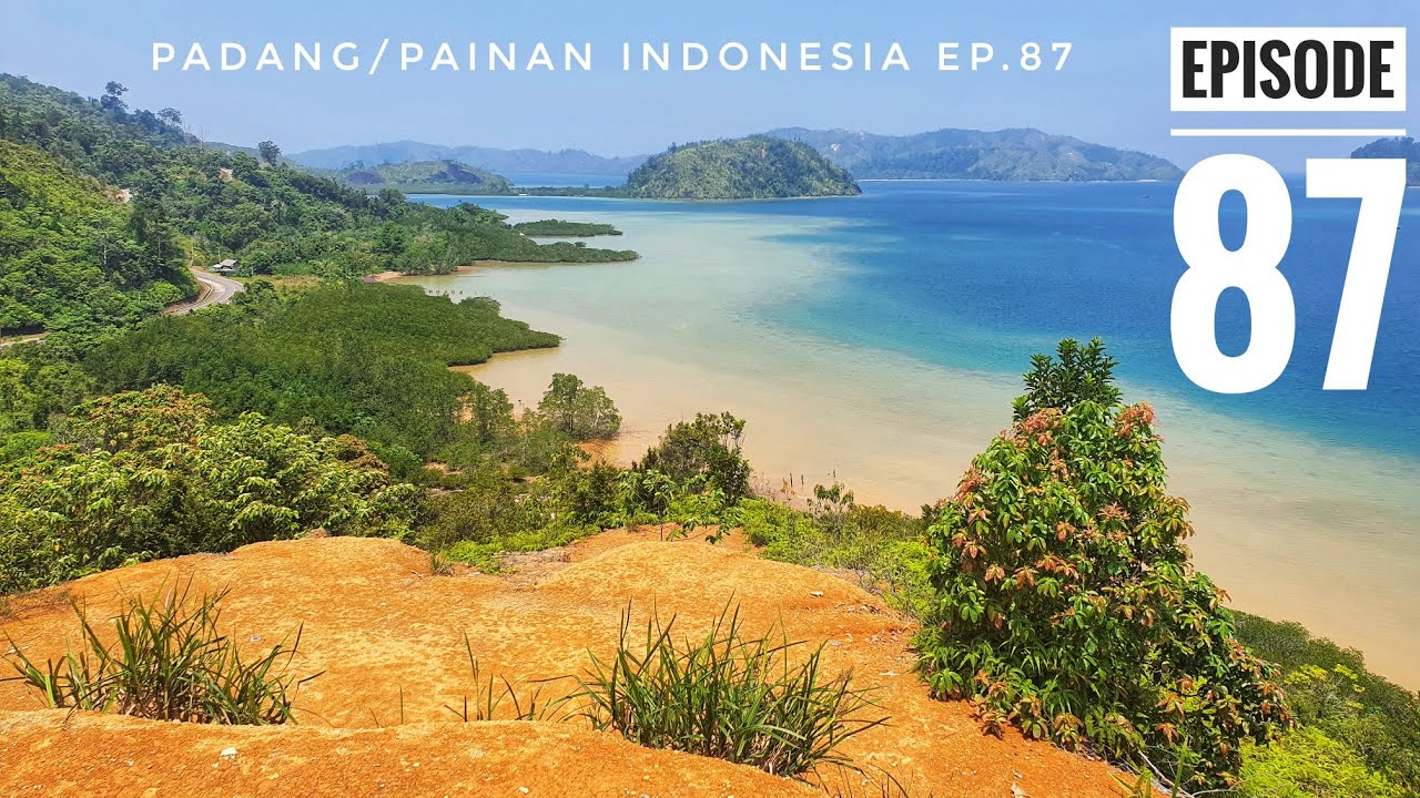 Beautiful Mandeh, WEST SUMATRA (Padang/Painan INDONESIA Ep.87)
