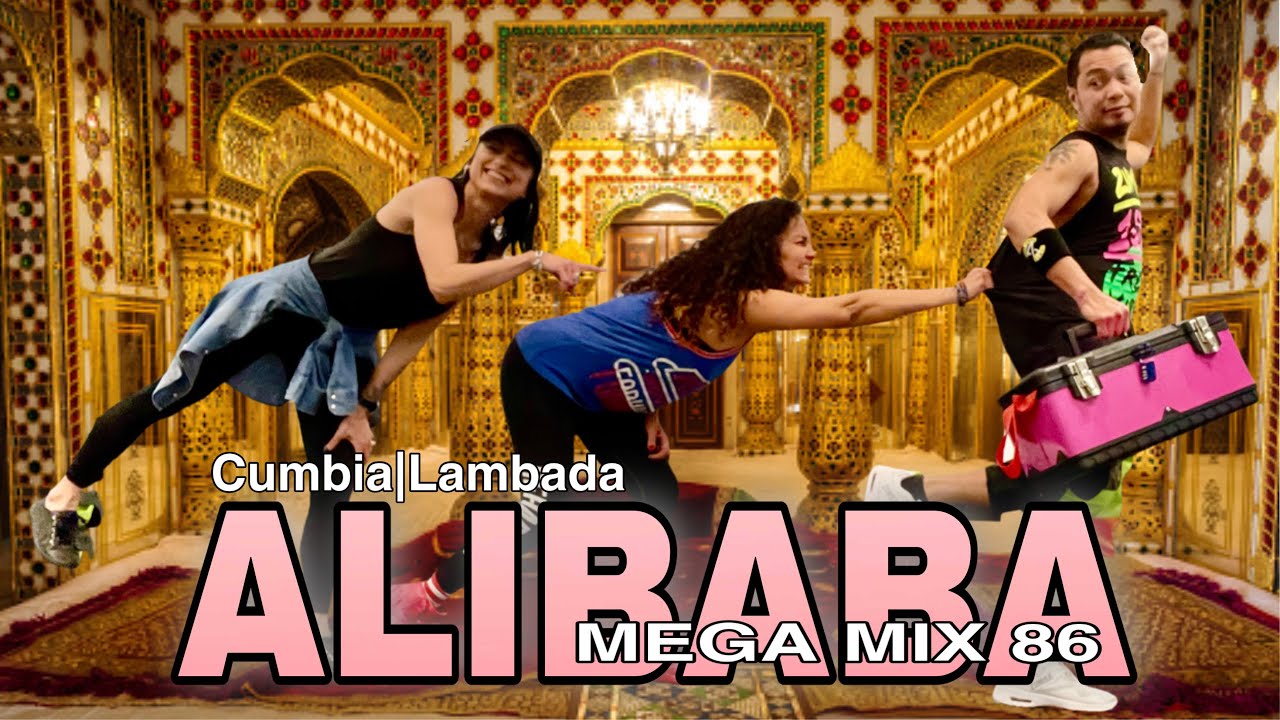ALIBABA | Mega Mix 86 | ZUMBA | Cumbia Lambada | By ZIN JOEL