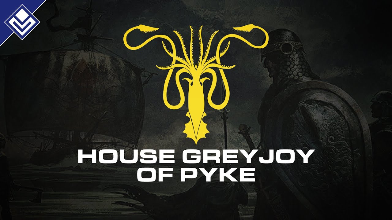 House Greyjoy of Pyke | A Song of Ice & Fire