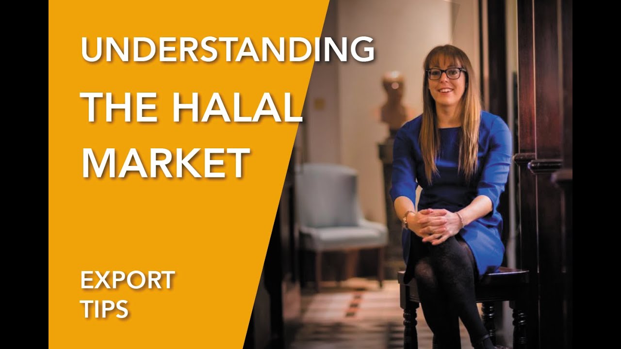 Understanding the HALAL market - Export Insights
