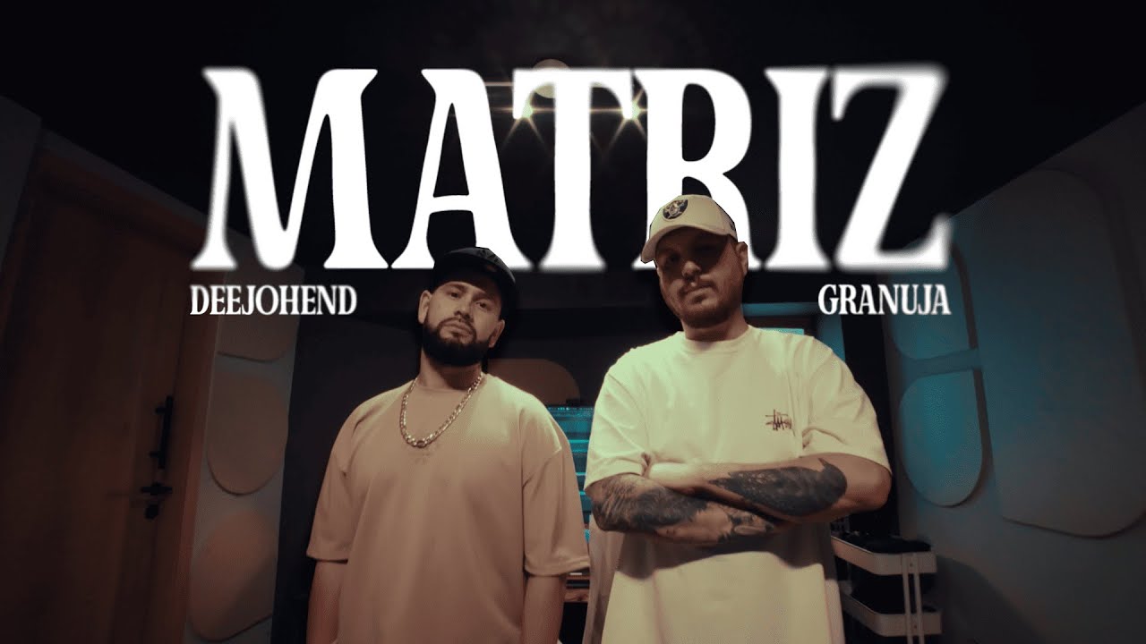 DeeJohend & Granuja - Matriz