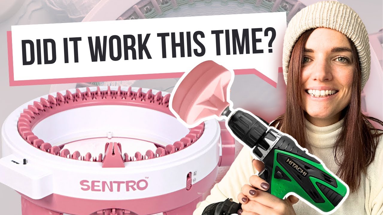 USING A DRILL WITH A SENTRO KNITTING MACHINE | Can I do it this time?