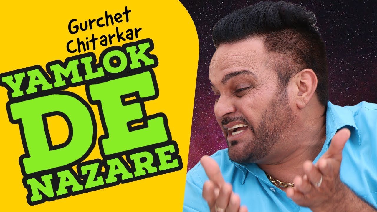 Yamlok De Nazare | Punjabi Comedy | Gurchet Chitarkar | 7 Day's Lockdown  in Yamlok