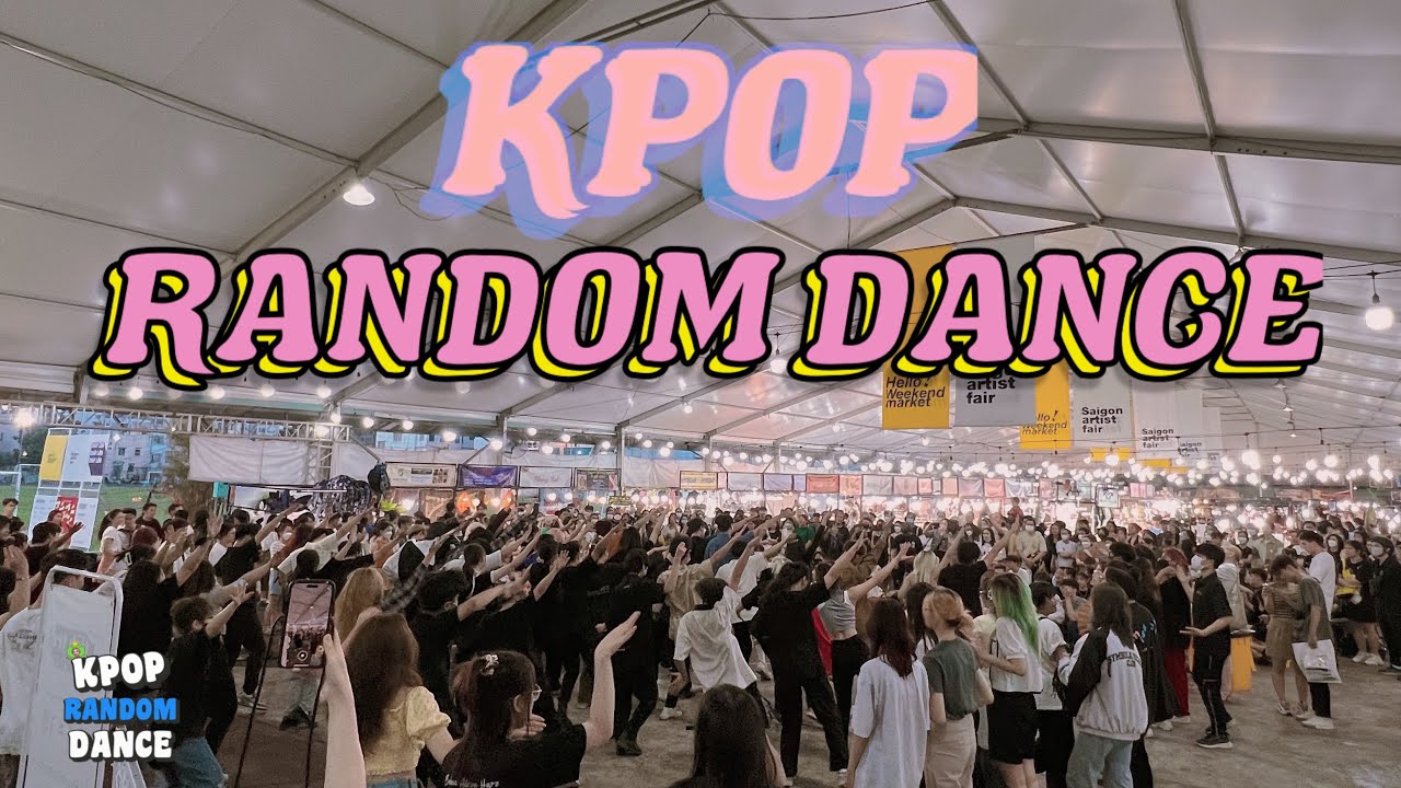 [KPOP IN PUBLIC] RANDOM DANCE KPOP EVENT |P1| Hello Weekend Market X Saigon Artist Fair