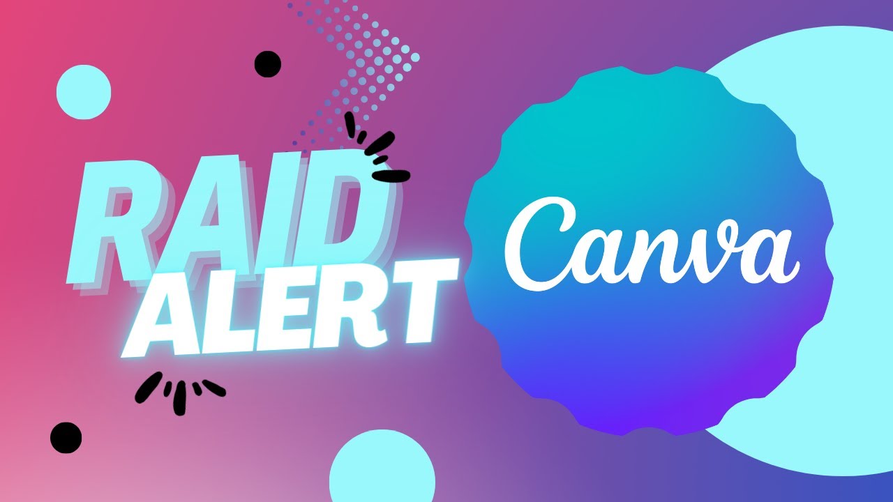 Create Your Own Eye-catching Twitch Raid Alert With Canva!