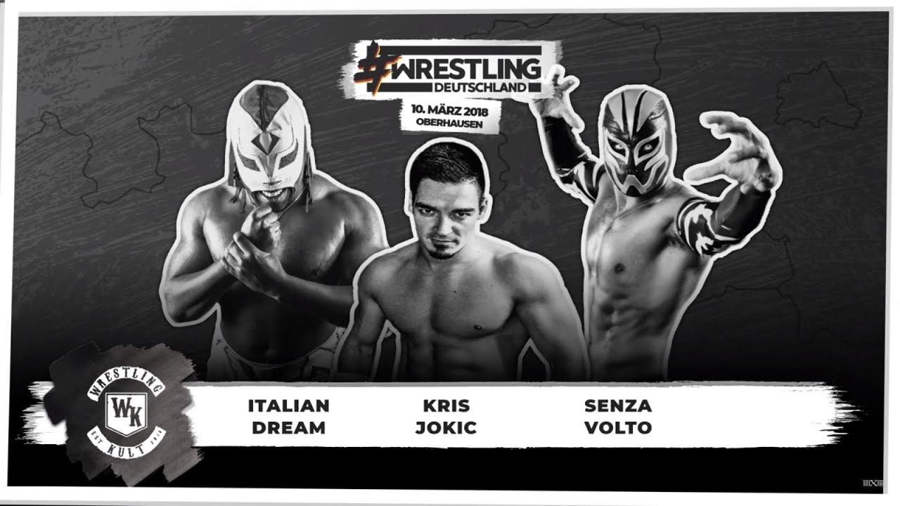 Italian Dream vs. Kris Jokic vs. Senza Volto (Wrestling Kult) #WrestlingDeutschland 10.03.2018