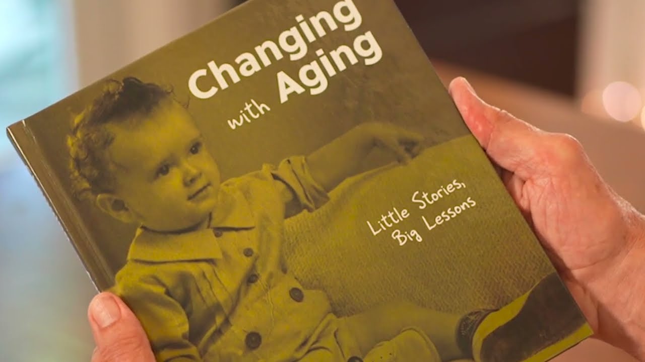 Changing with Aging: Little Stories, Big Lessons by Don Kuhl