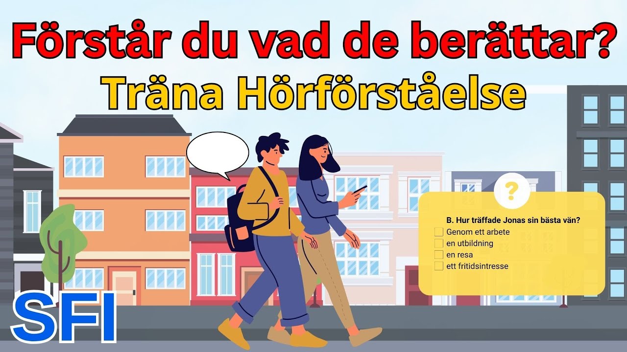 SFI Hörförståelse 4 – Nationellt prov träning