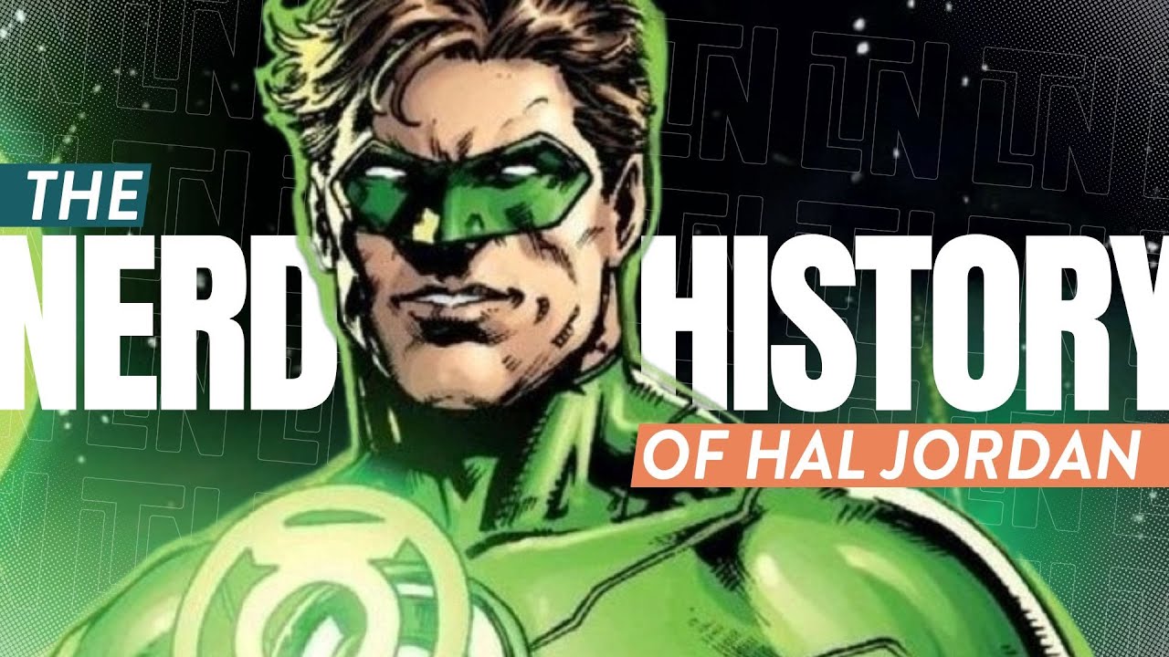 The Greatest Green Lantern: The Nerd History of Hal Jordan | Documentary