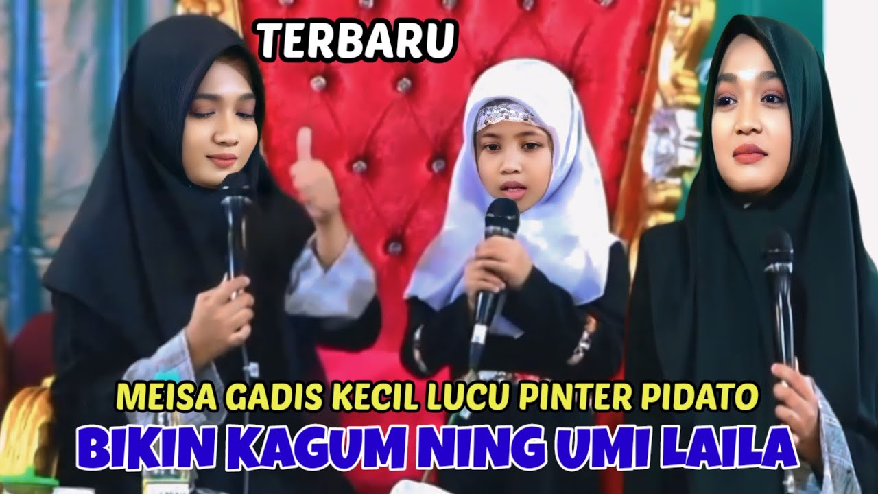 MEISA GADIS KECIL LUCU PINTER PIDATO // PENGAJIAN NING UMI LAILA TERBARU!!