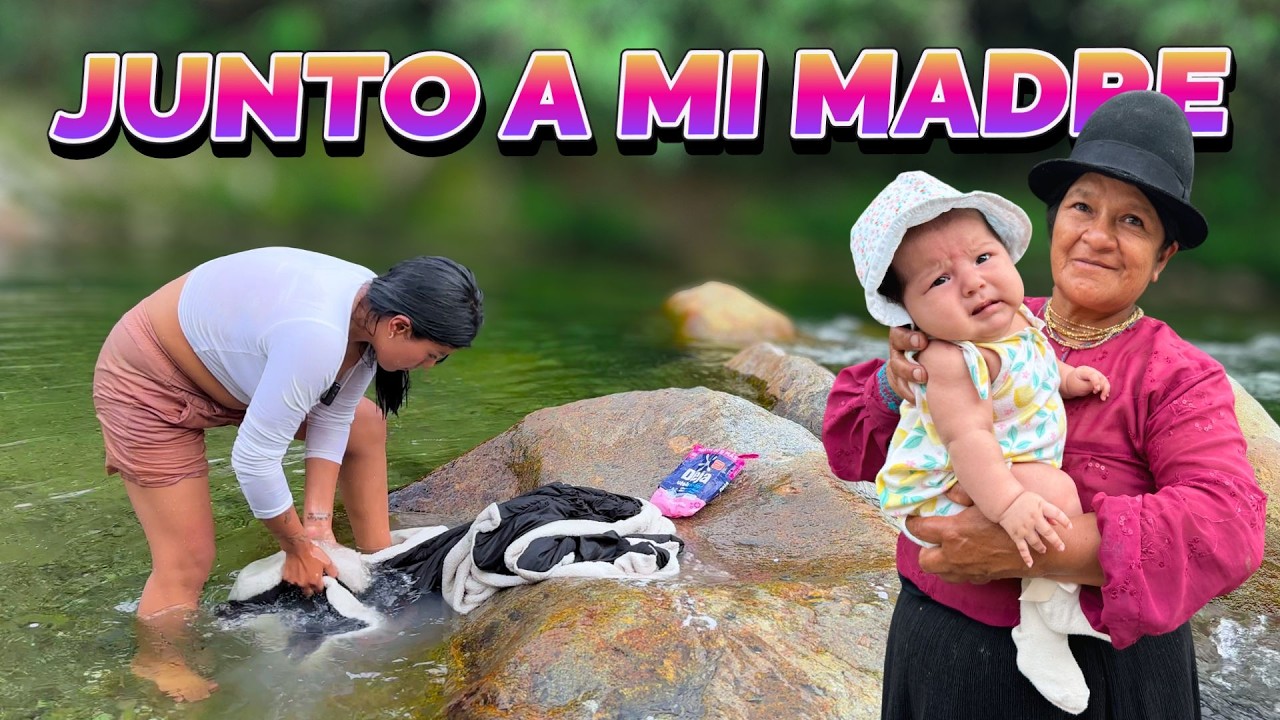 Acompáñame a lavar Cobijas en la orilla del rio junto a mi Familia