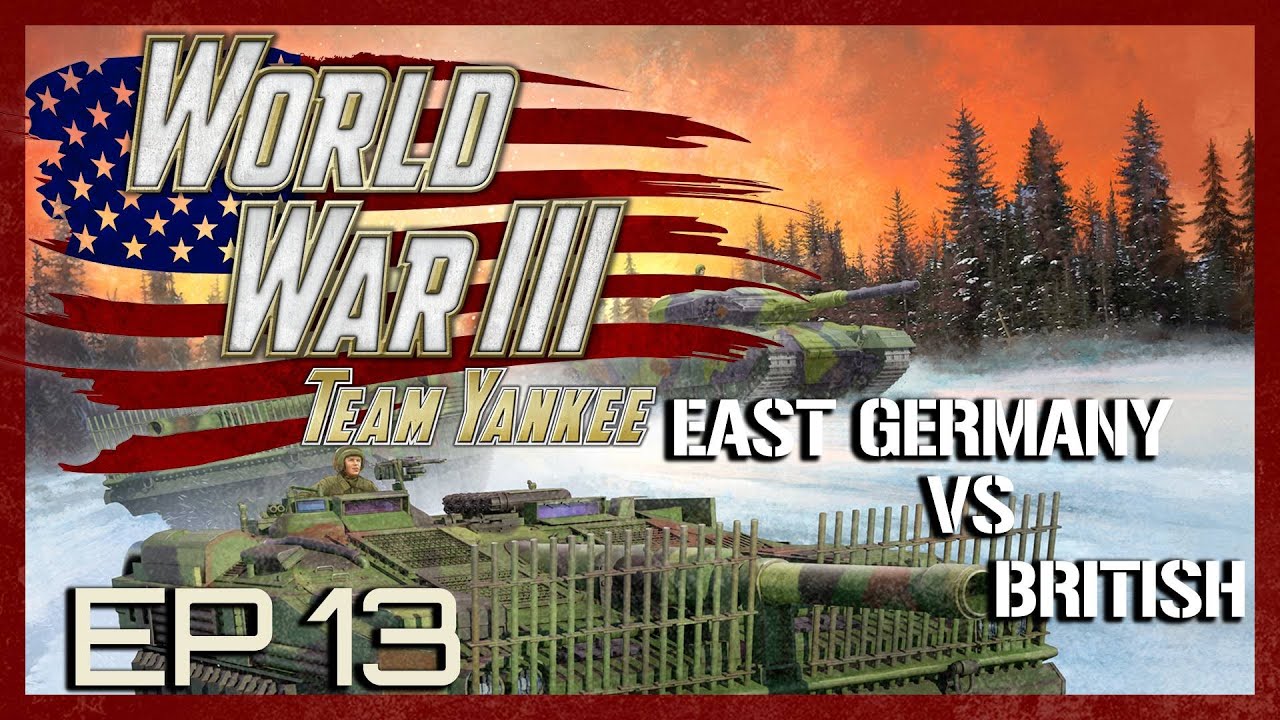 East Germany vs British - Team Yankee Battle Report EP 13