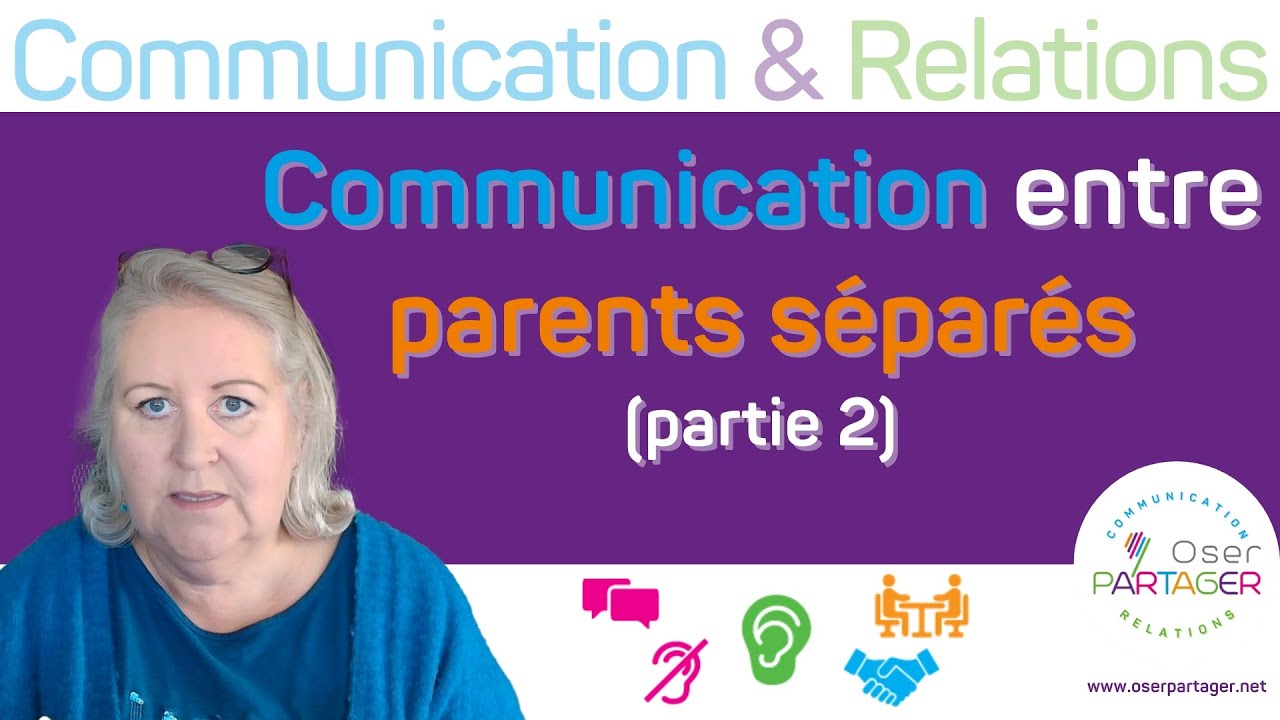 𝗖𝗼𝗺𝗺𝘂𝗻𝗶𝗰𝗮𝘁𝗶𝗼𝗻 & 𝗙𝗮𝗺𝗶𝗹𝗹𝗲 𝗿𝗲𝗰𝗼𝗺𝗽𝗼𝘀é𝗲 - 𝗽𝗮𝗿𝗲𝗻𝘁𝘀 𝘀é𝗽𝗮𝗿é𝘀