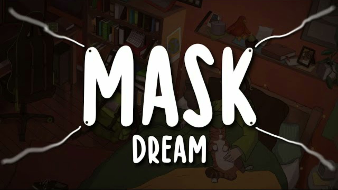 Dream &ndash; Mask Ringtone