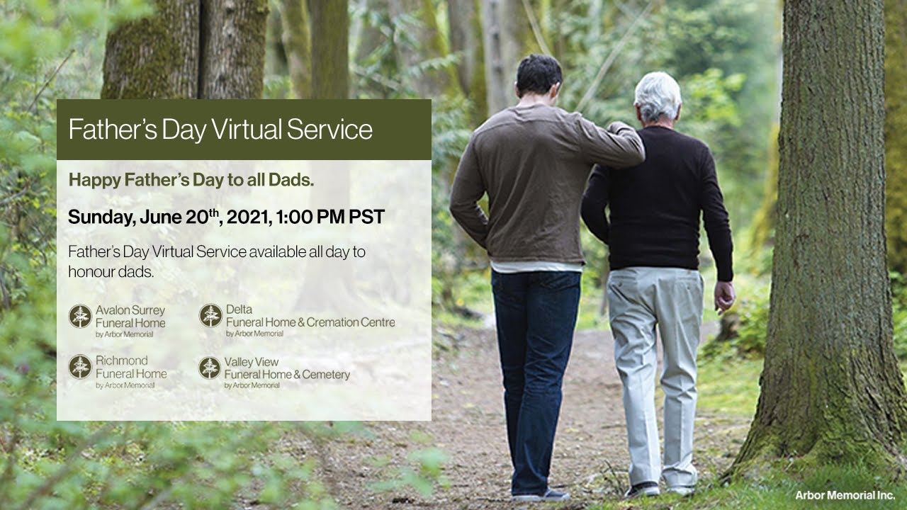 Arbor Memorial Father's Day Virtual Service- Lower Mainland