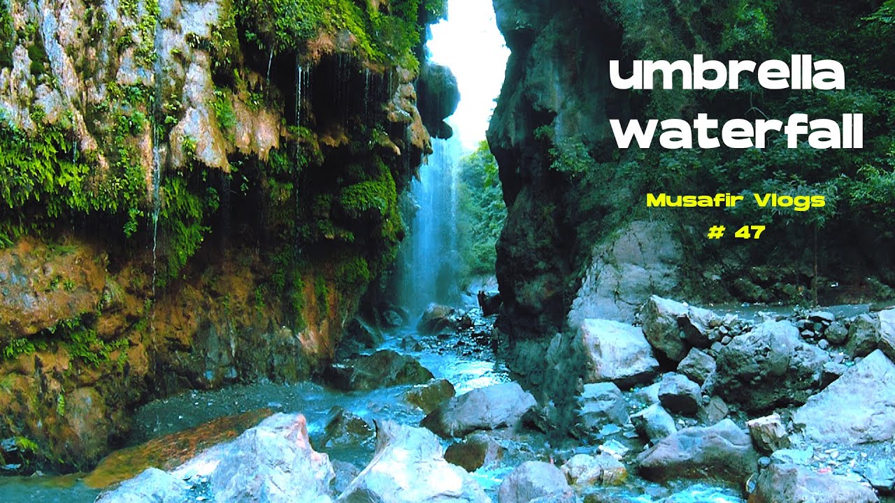 Islamabad To Umbrella Waterfall Sajjikot - Complete Vlog by Musafir Vlogs
