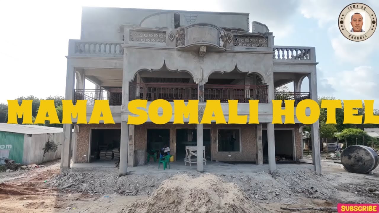 MAMA SOMALI HOTEL: PART 1