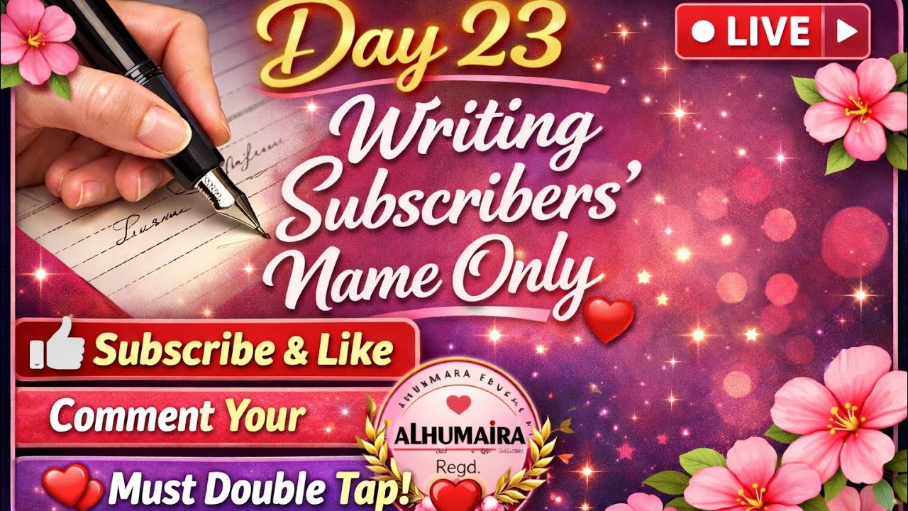 Day 23 Writing Subscribers' Name Only | Subscribe and Like | Comment Your Name ❤️ | Must Double Tap