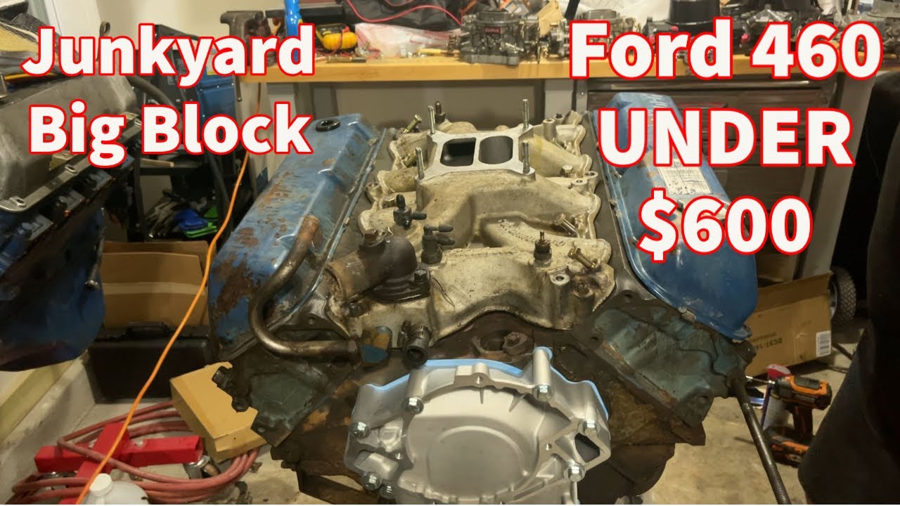 Сборка Ford Big Block менее чем за 600 долларов!!!! Сборка Ford 460 на свалке