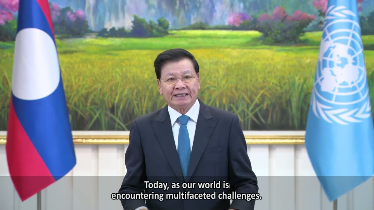 Message from the H.E. Mr. Thongloun Sisoulith, President, Lao PDR&nbsp;on 80th Anniversary #uncharter
