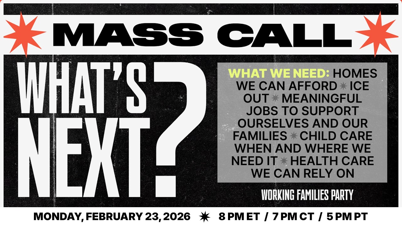 Working Families Party Mass Call: What’s Next?