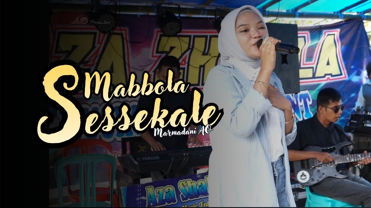MABBOLA SESSEKALE X MARMADANI AO X LIVE TUJUE BONE SULSEL DESEMBER 2025 X AZA ZHAKILA AUDIO