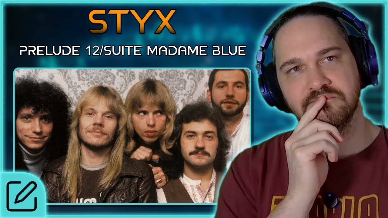 Excellent Use of Theme and Variation // Composer Reacts to Styx - Prelude 12/Suite Madame Blue