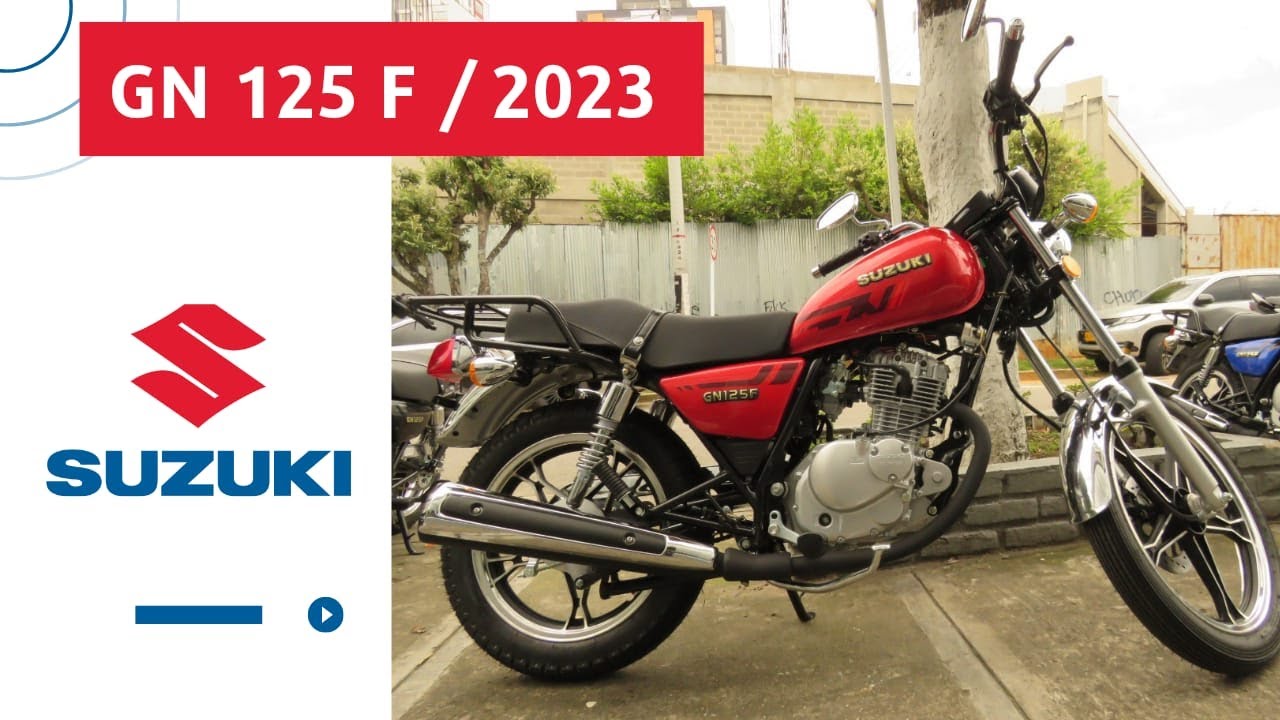 🔴GN 125F SUZUKI 2023🏍/Precio💲/ Características Generales/ Ficha Técnica/ Imágenes detalladas📷