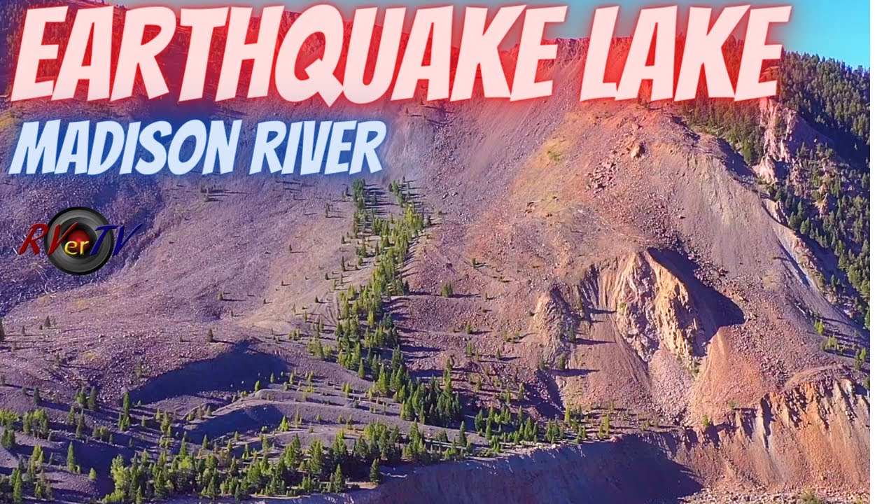 EarthQuake Lake - HWY 287 - Madison River - West Yellowstone