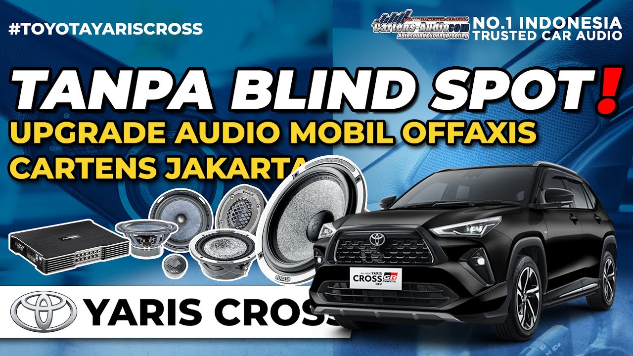 ANTI BLIND SPOT!! LANGSUNG DIUPGRADE KE LEVEL TERTINGGI TOYOTA YARIS CROSS HYBRID 12.1 OFF AXIS