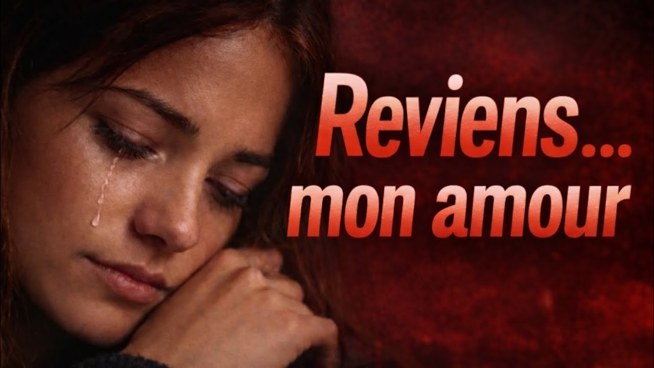  Reviens… mon amour | Je t’aime encore en silence (Chanson d’amour triste 2026)