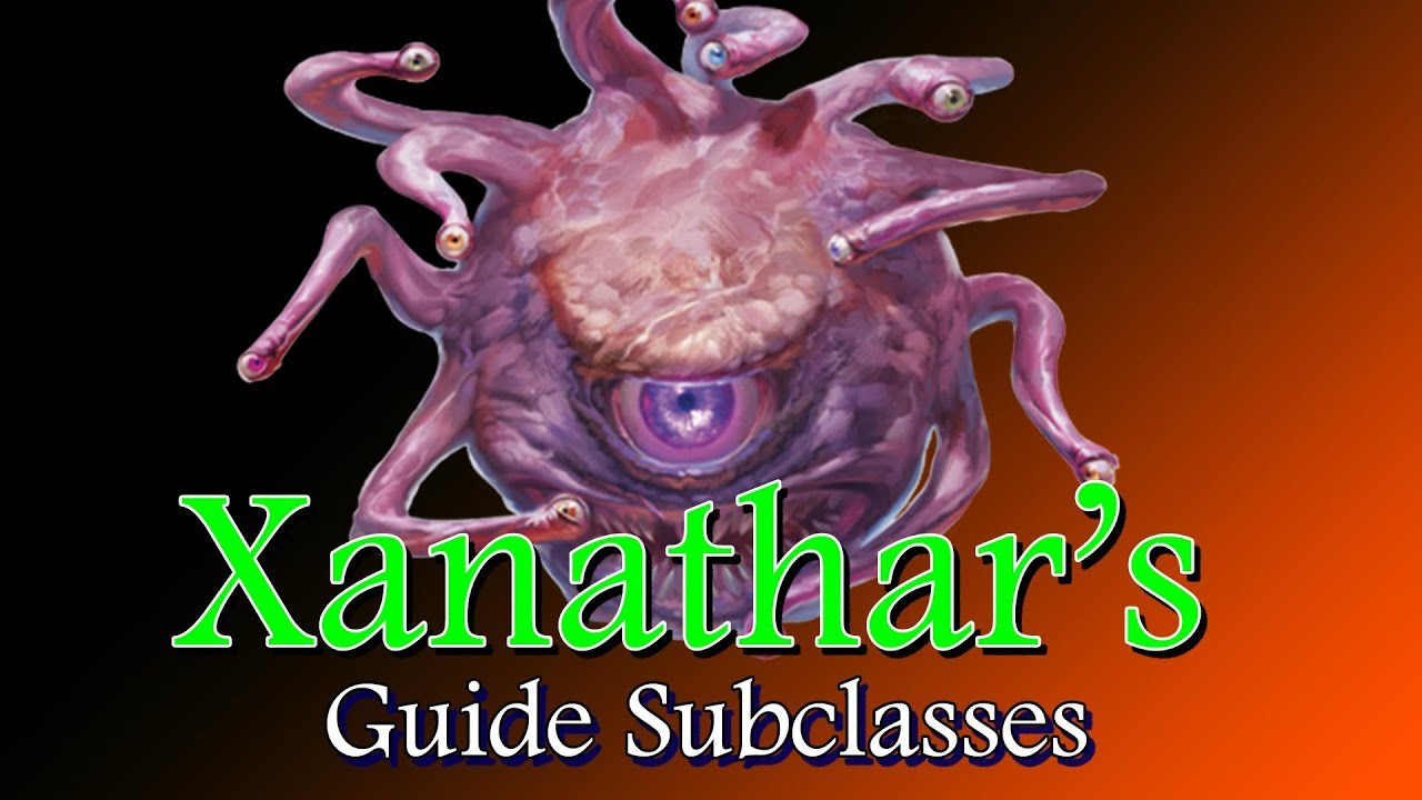 Davvy's Top 10 Xanathar's Guide Subclasses