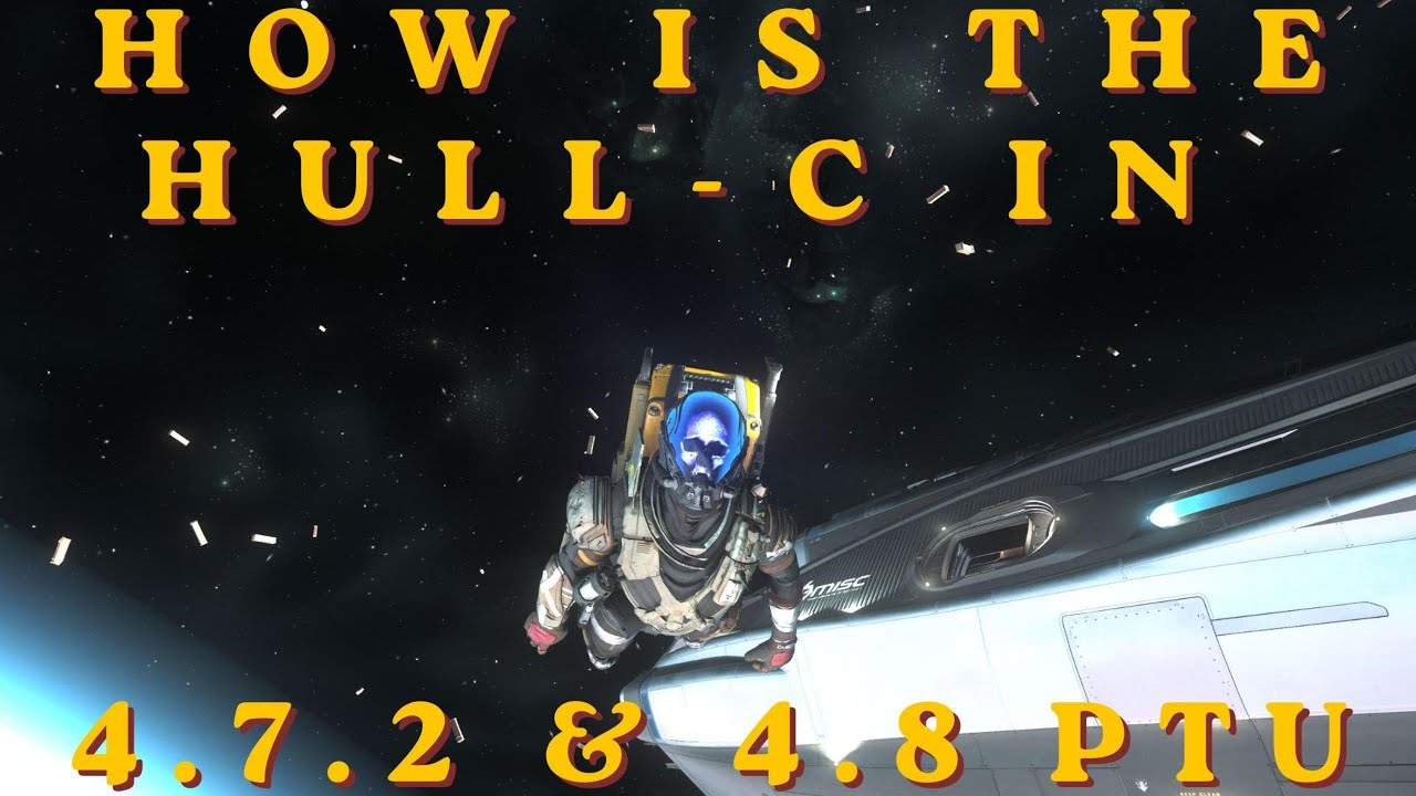 How is the Hull-C in 4.8 PTU vs 4.7.2!