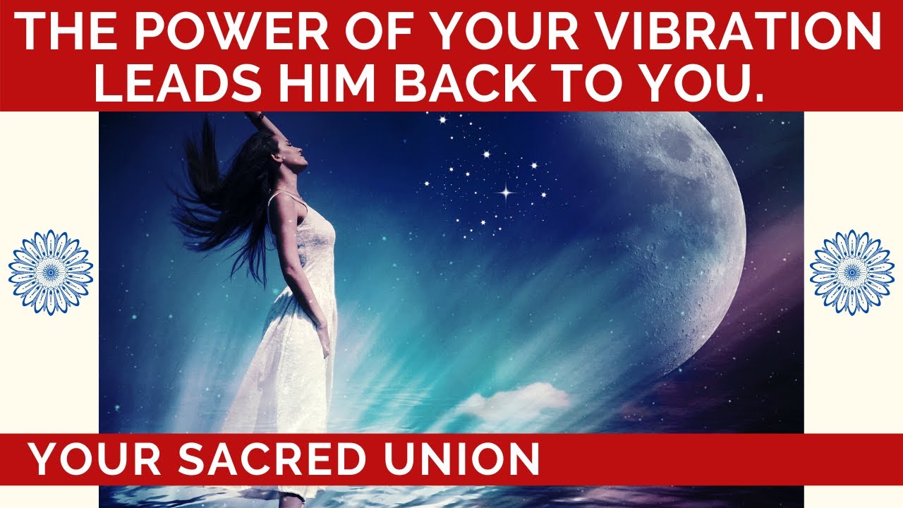🔥 YOUR HIGH VIBRATION LEADS HIM BACK TO YOU. 🔥 TWIN FLAMES 👫 SACRED UNION & TIMELESS LOVE ❤️