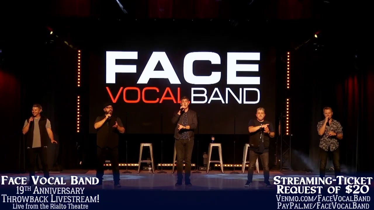 Face Vocal Band - Live 19th Anniversary Concert @ The Rialto in Loveland, Colorado - October 3, 2020