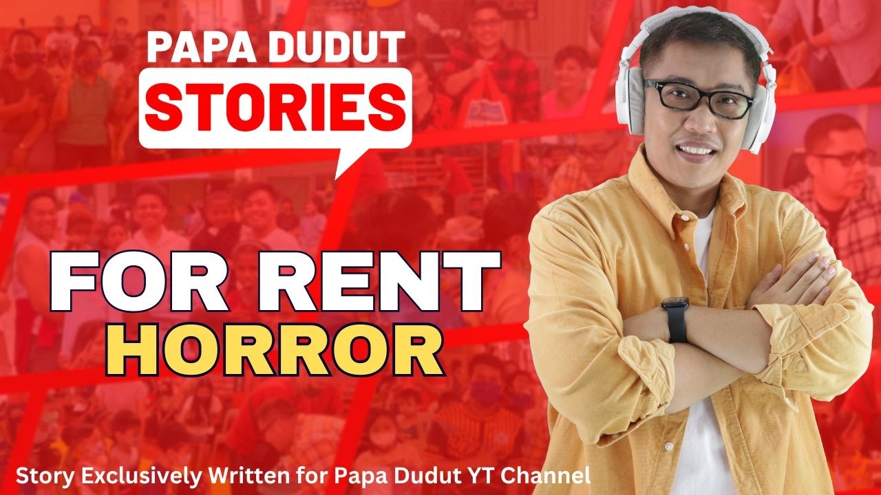 FOR RENT | LUCINDA | PAPA DUDUT STORIES HORROR