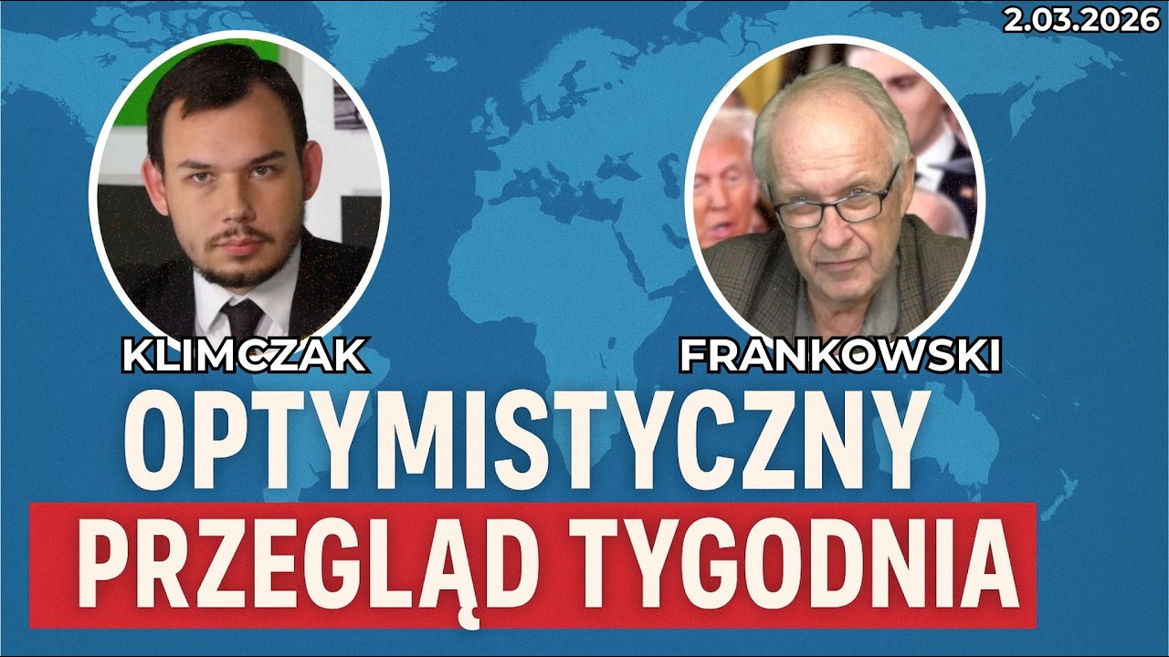 Przegląd Optymistyczno-Sarkastyczny Tygodnia z Klimczakiem i Frankowskim - 2.03.2026