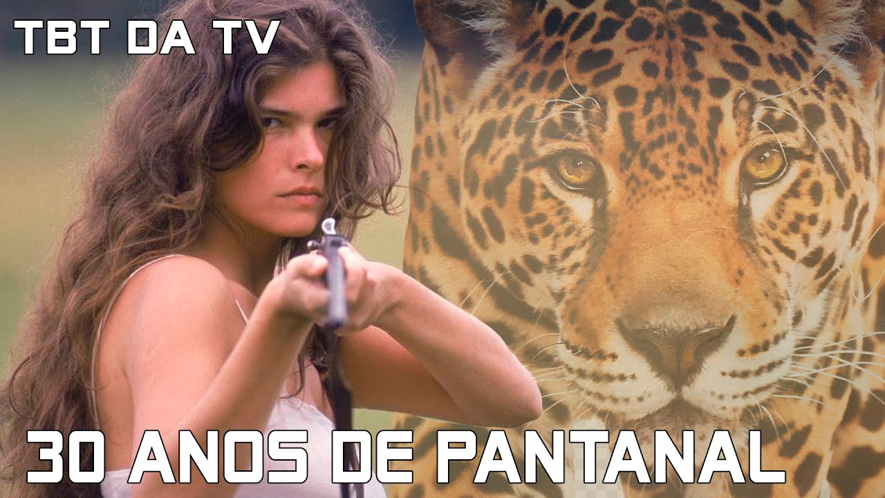 O TBT da TV relembra Pantanal, que completa 30 anos em 2020