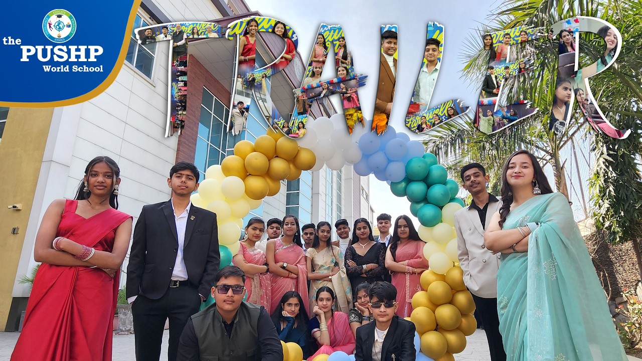 Farewell Party Trailer 2026 🎓 | The Pushp World School | Seniors Farewell
