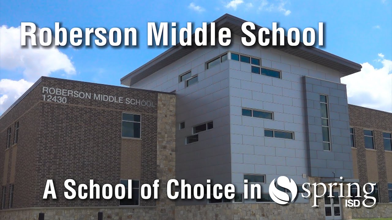 Roberson Middle School - A Spring ISD School of Choice