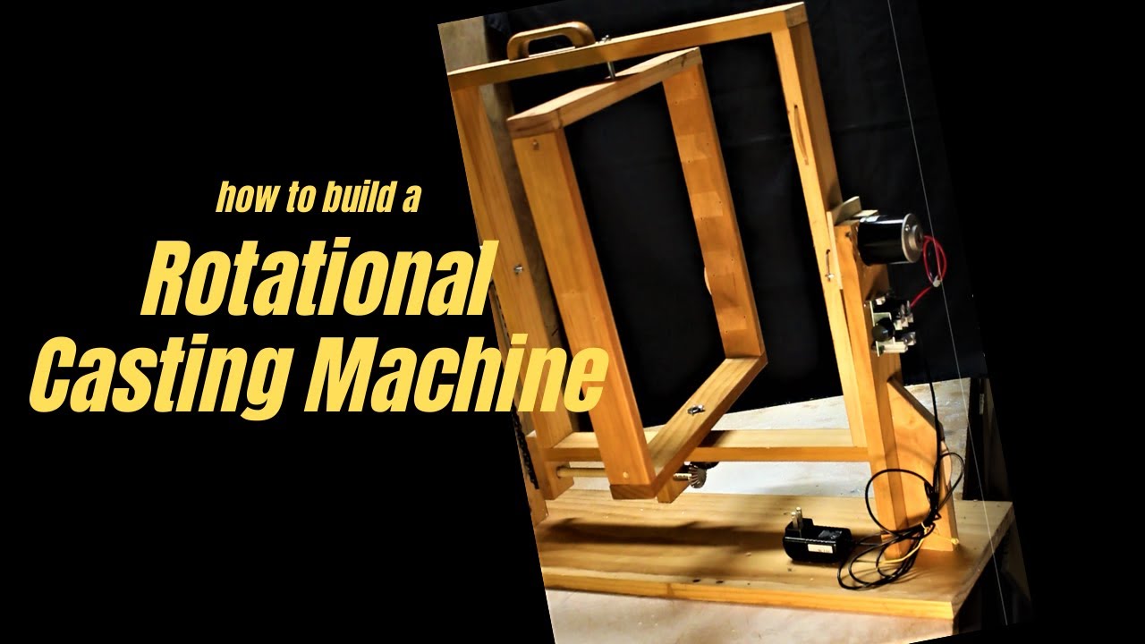 How to BUILD A ROTATIONAL CASTING MACHINE ROTO CASTER for plaster and resin molds moulds