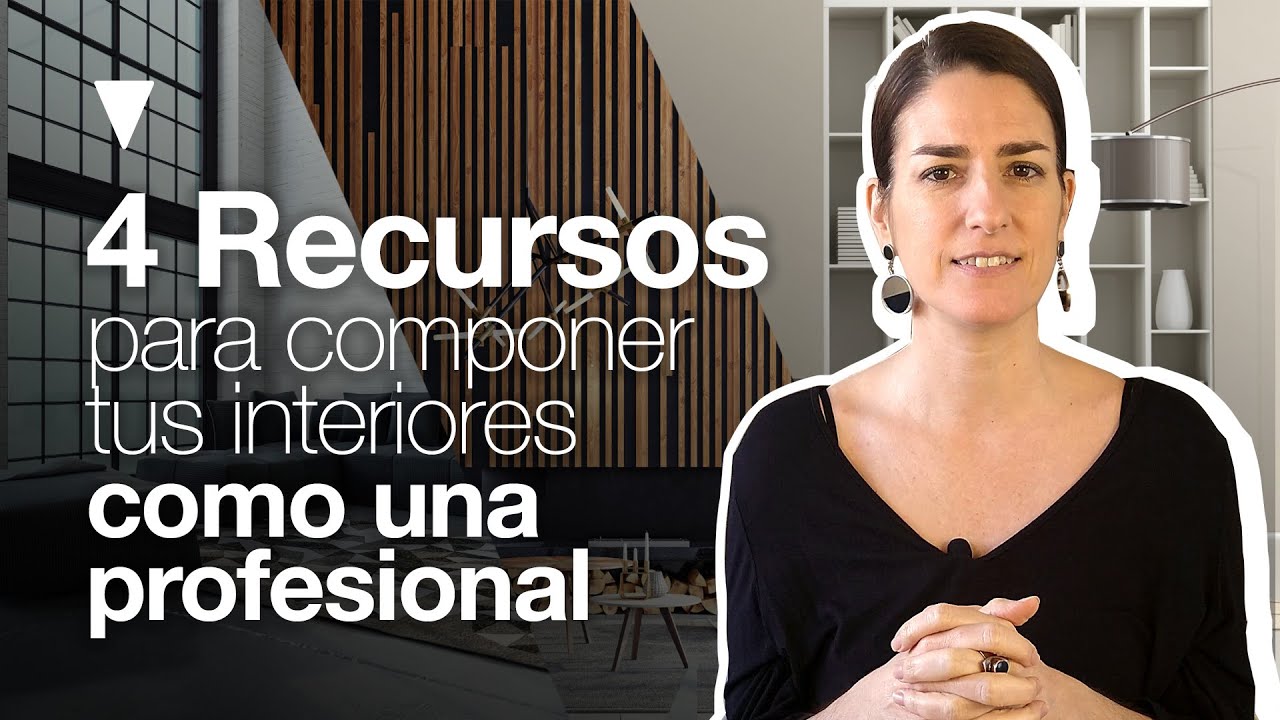 4 recursos de DISEÑO INTERIOR para componer tus espacios como una profesional - Por Andrea Longo