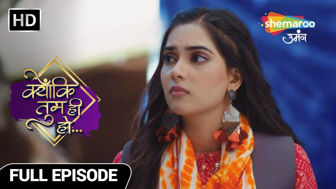 Kyunki Tum Hi Ho Hindi Drama Show | Full Episode | सना ने की ग़लतफ़हमी | Episode 23