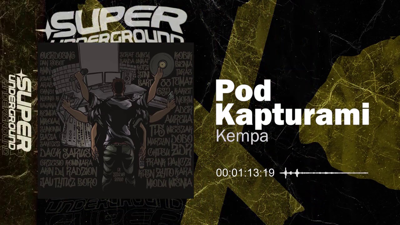 Kempa - Pod Kapturami (Tytuz SuperUnderground Mixtape feat. Dj Radzion)