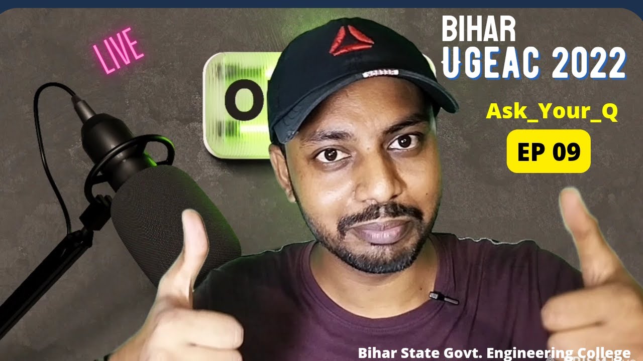 EP 09 Bihar Govt. Engineering College  Counselling 2022 #ugeacrank2022 #ugeac