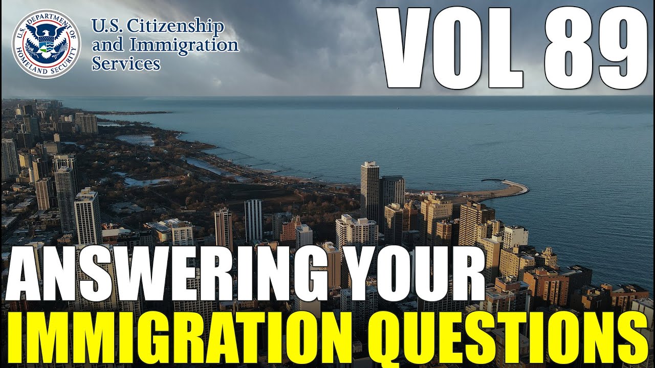 Answering Your Comments & Common Immigration Questions Vol 89 | Free Immigration Help - 5.11.2023