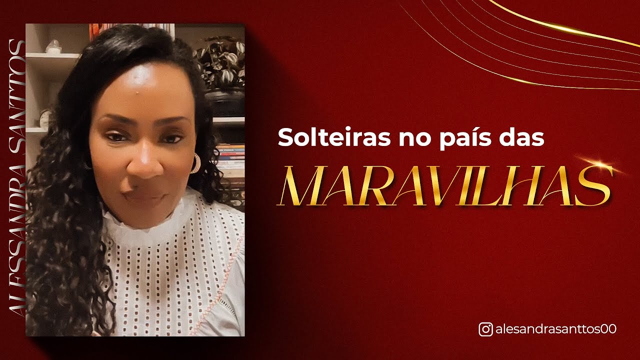 Solteiras no país das maravilhas